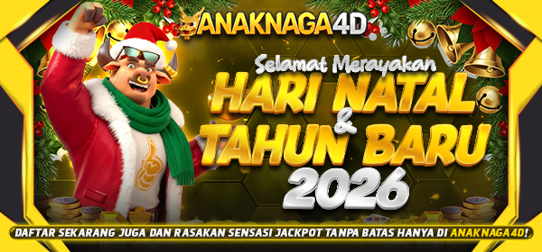 NATAL DAN TAHUN BARU 2026 ANAKNAGA4D
